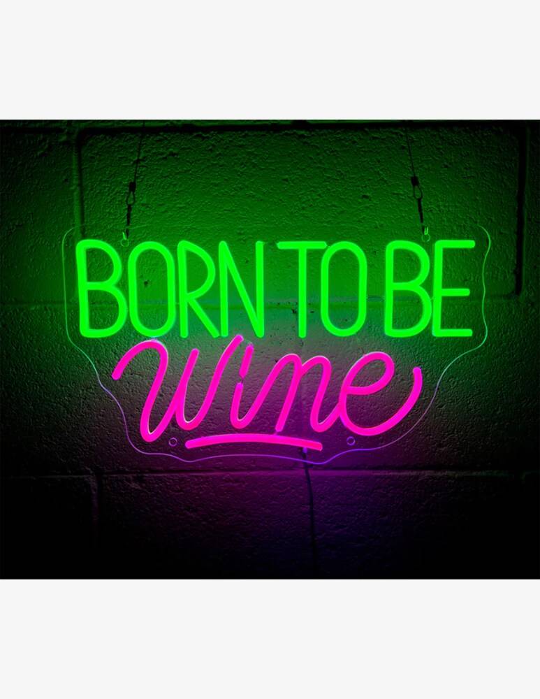 Insulti Luminosi Born To Be Wine Led Luminoso