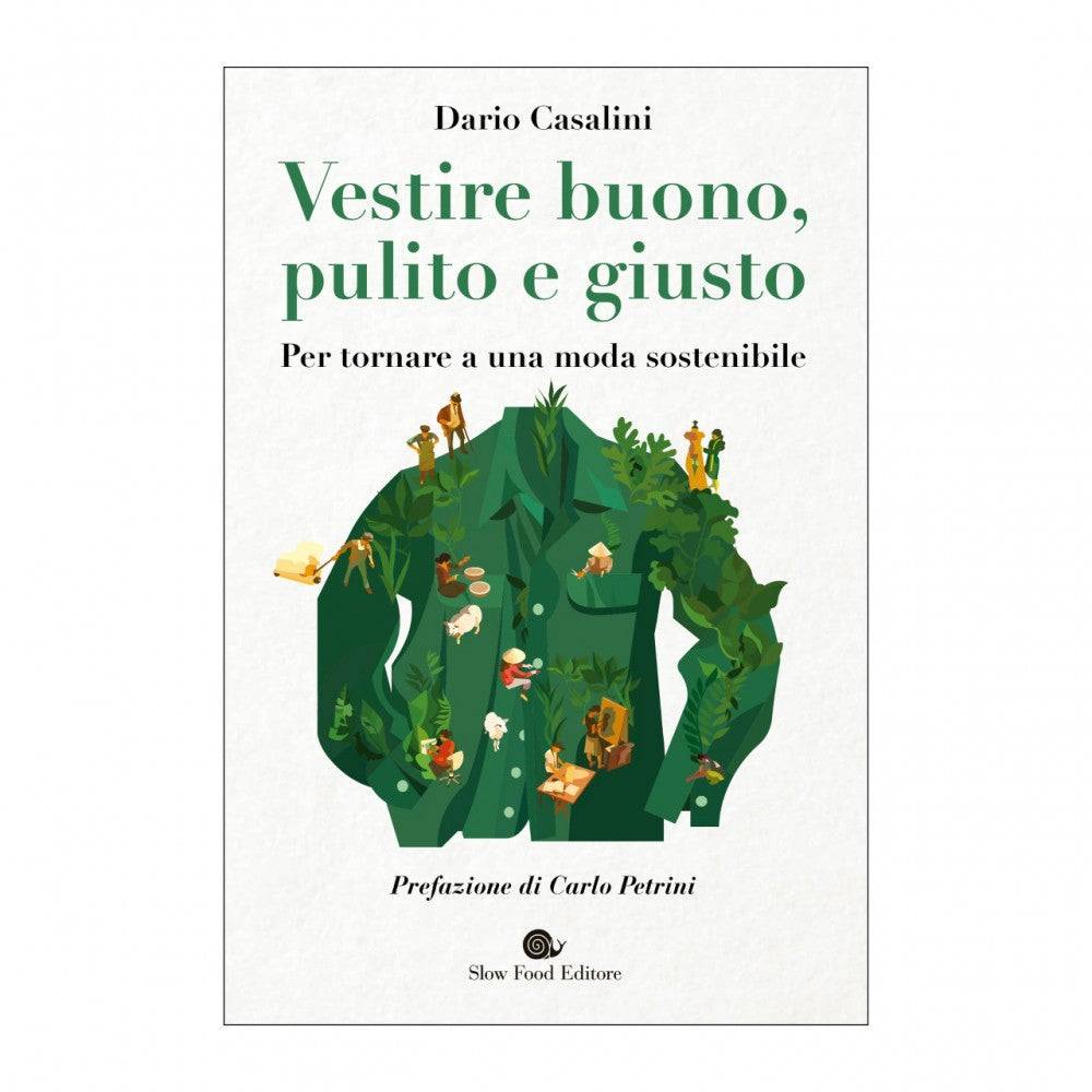 Oscalito Libro:Vestire Buono, Pulito e Giusto. La rivoluzione della moda sostenibile”