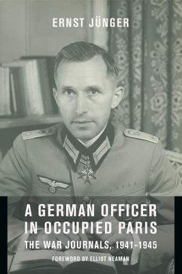 Ibs A German Officer in Occupied Paris: The War Journals 1941-1945