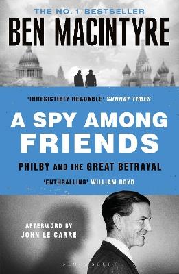 Ibs A Spy Among Friends: Kim Philby and the Great Betrayal