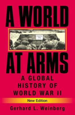 Ibs A World at Arms: A Global History of World War II