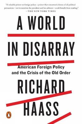 Ibs A World In Disarray: American Foreign Policy and the Crisis of the Old Order