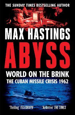 Ibs Abyss: World on the Brink the Cuban Missile Crisis 1962