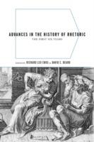 Ibs Advances in the History of Rhetoric: The First Six Years