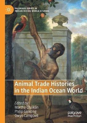 Ibs Animal Trade Histories in the Indian Ocean World
