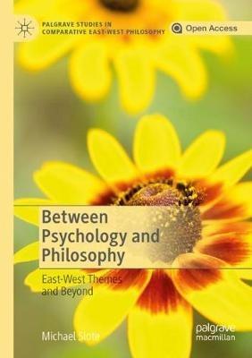 Ibs Between Psychology And Philosophy: East-West Themes And Beyond