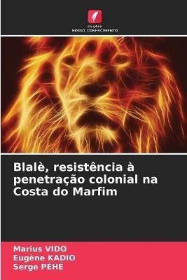 Ibs Blal? resist?ncia ? penetra??o colonial na Costa do Marfim