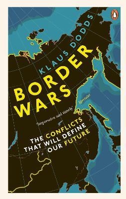 Ibs Border Wars: The conflicts that will define our future