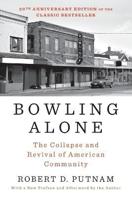 Ibs Bowling Alone: The Collapse and Revival of American Community