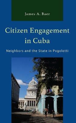 Ibs Citizen Engagement in Cuba: Neighbors and the State in Pogolotti