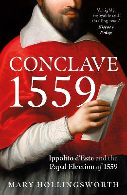 Ibs Conclave 1559: Ippolito d'Este and the Papal Election of 1559