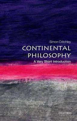 Ibs Continental Philosophy: A Very Short Introduction