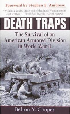 Ibs Death Traps: The Survival of an American Armored Division in World War II