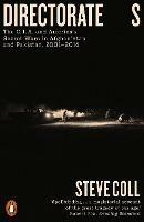 Ibs Directorate S: The C.I.A. and America's Secret Wars in Afghanistan and Pakistan 2001–2016