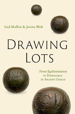 Ibs Drawing Lots: From Egalitarianism to Democracy in Ancient Greece