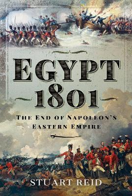 Ibs Egypt 1801: The End Of Napoleon's Eastern Empire