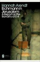 Ibs Eichmann in Jerusalem: A Report on the Banality of Evil