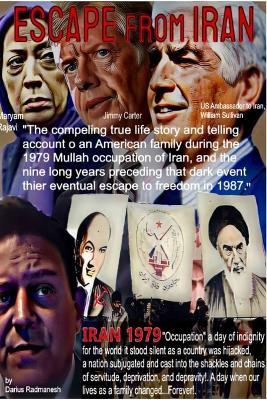 Ibs Escape From Iran: (The true-life account of an American family's escape from a brutal regime)