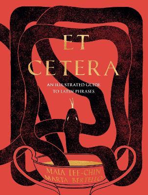 Ibs Et Cetera: An Illustrated Guide to Latin Phrases