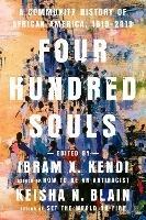 Ibs Four Hundred Souls: A Community History of African America 1619-2019