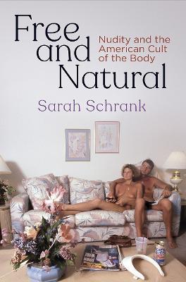 Ibs Free and Natural: Nudity and the American Cult of the Body