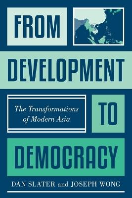 Ibs From Development to Democracy: The Transformations of Modern Asia