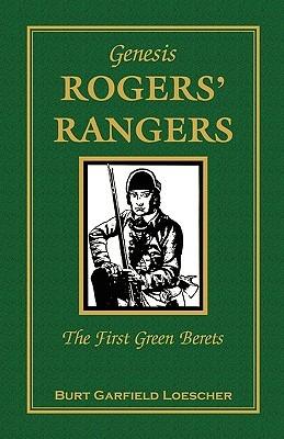 Ibs Genesis: Rogers' Rangers The First Green Berets: The Corps