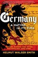 Ibs Germany: A Nation in Its Time: Before During and After Nationalism 1500-2000