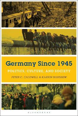 Ibs Germany Since 1945: Politics Culture and Society
