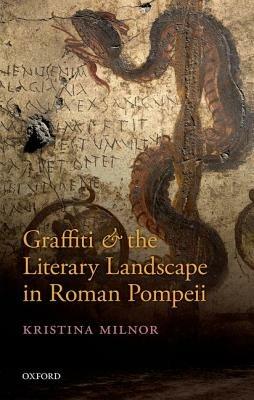 Ibs Graffiti and the Literary Landscape in Roman Pompeii