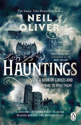 Ibs Hauntings: A Book of Ghosts and Where to Find Them Across 25 Eerie British Locations