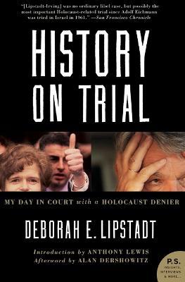 Ibs History on Trial: My Day in Court with a Holocaust Denier