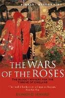 Ibs A Brief History of the Wars of the Roses