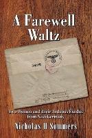 Ibs A Farewell Waltz