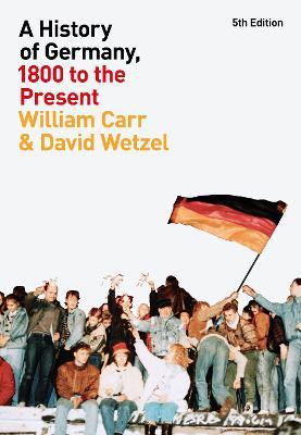 Ibs A History of Germany 1800 to the Present