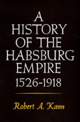 Ibs A History of the Habsburg Empire 1526-1918