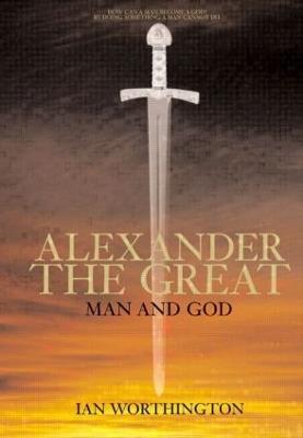 Ibs Alexander the Great: Man and God