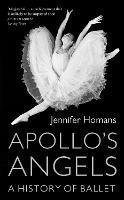 Ibs Apollo's Angels: A History Of Ballet