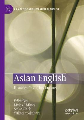 Ibs Asian English: Histories Texts Institutions