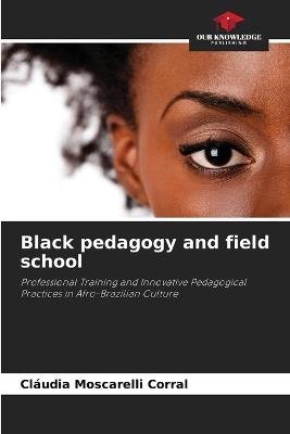 Ibs Black pedagogy and field school