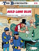 Ibs Bluecoats Vol. 8: Auld Lang Blue