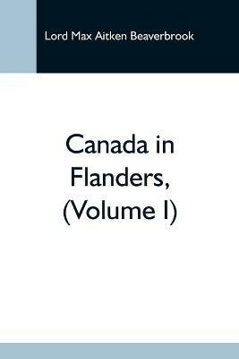 Ibs Canada In Flanders (Volume I)