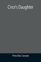 Ibs Circe's Daughter