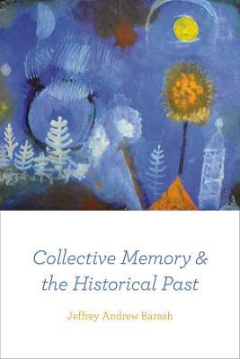Ibs Collective Memory and the Historical Past