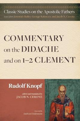 Ibs Commentary on the Didache and on 1-2 Clement