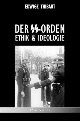 Ibs Der SS-Orden: Ethik & Ideologie