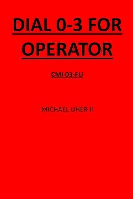 Ibs Dial 0-3 For Operator: CMI-03fu