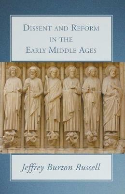 Ibs Dissent and Reform in the Early Middle Ages