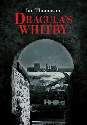 Ibs Dracula's Whitby