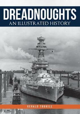 Ibs Dreadnoughts: An Illustrated History